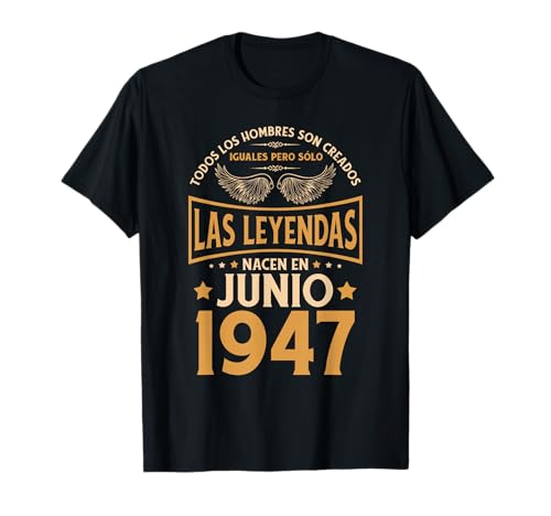 Cumpleaños Hombre Regalos Las Leyendas Junio 1947 Camiseta