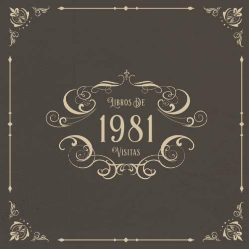 1981 Libros de Visitas: Libros de visitas para fiestas de cumpleaños de estilo vintage para que la...