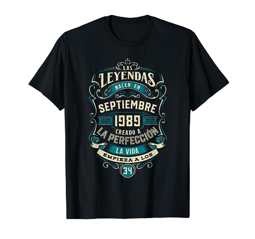Leyendas 34 Cumpleaños 2023 Nacidos En Septiembre De 1989 Camiseta
