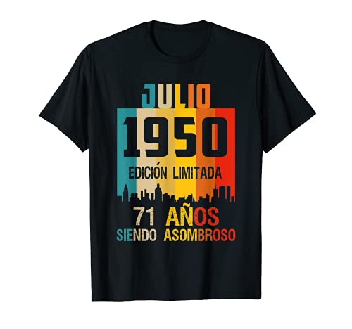 71 años shirt Cumpleaños Nacidos Julio 1950 Spanish Camiseta Camiseta