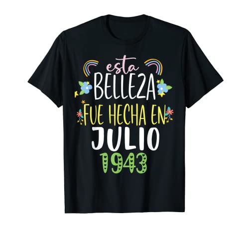 Hecha En julio 1943 Mujer Regalo 79 años Cumpleaños Camiseta
