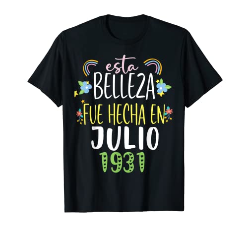 Hecha En julio 1931 Mujer Regalo 91 años Cumpleaños Camiseta