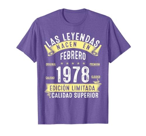 48 Años Cumpleaños Las Leyendas Nacen En Febrero de 1978 Camiseta