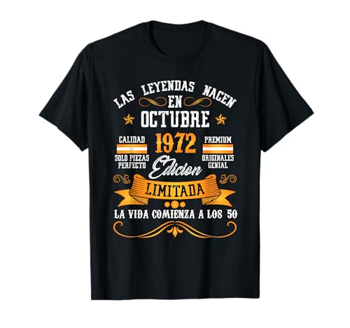 Leyendas Octubre 1972 50 Años 50 Cumpleaños Hombre Mujer Camiseta