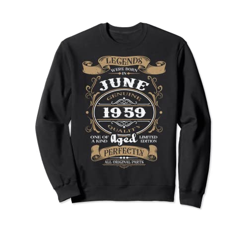 Legends were born in Junio 1959 regalo de cumpleaños Sudadera