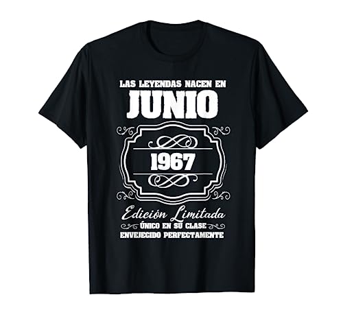 Las Leyendas nacen en Junio 1967 55 cumpleaños Camiseta