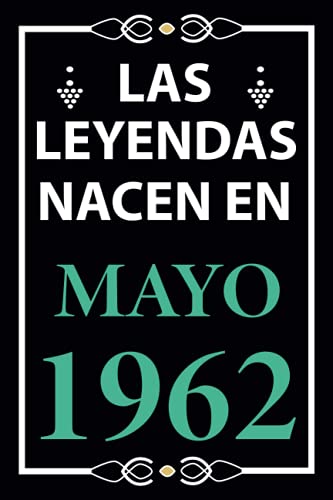 Las leyendas nacen en Mayo 1962: Regalo de cumpleaños perfecto para hombre y mujer de 59 años I...