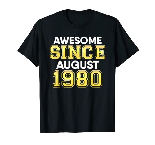 41 cumpleaños 1980 fiesta 41 años impresionante desde agosto Camiseta