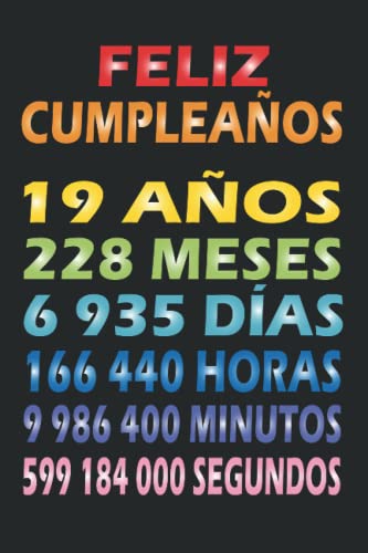 Feliz Cumpleaños 19 Años: Feliz cumpleaños 19 cuaderno | Un libro de visitas para fiesta de 19...