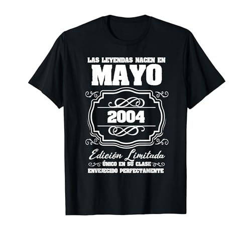 Las Leyendas nacen en Mayo 2004 18 cumpleaños Camiseta