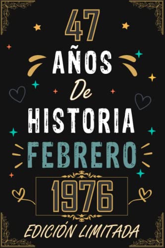 CUADERNO, 47 AÑOS DE HISTORIA FEBRERO 1976 EDICIÓN LIMITADA: Regalo de 47 cumpleaños para mujeres...