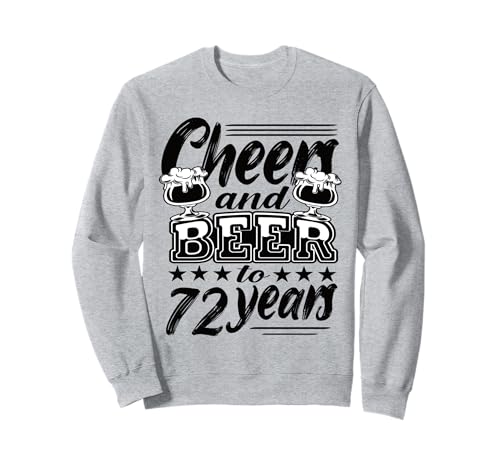 72 Cumpleaños 72 Cumpleaños Marido 72 Cumpleaños Papá Sudadera