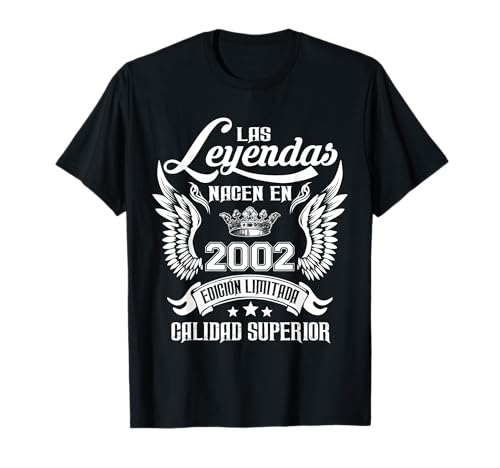 Cumpleaños Las Leyendas Nacen En 2002 Camiseta