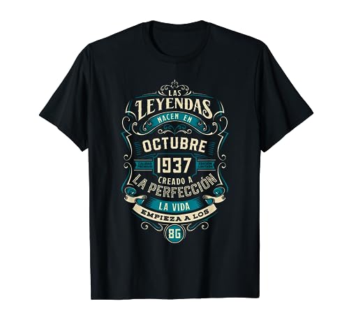 Leyendas 86 Cumpleaños 2023 Nacidos En Octubre De 1937 Camiseta