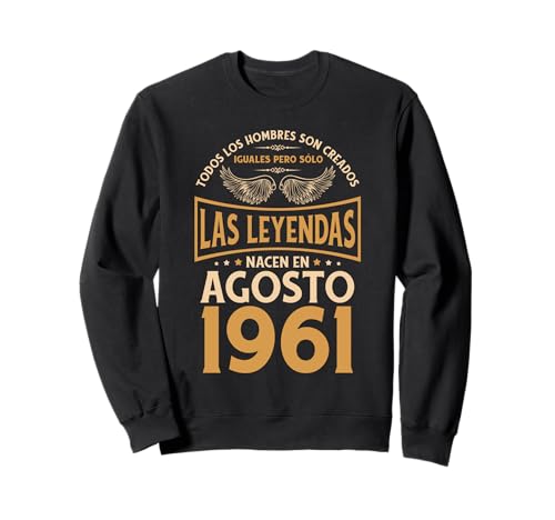 Cumpleaños Hombre Regalos Las Leyendas Agosto 1961 Sudadera