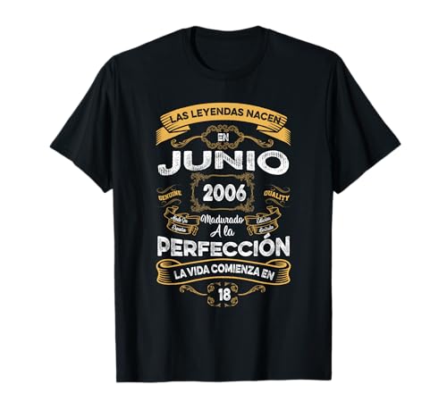 Mujer Leyendas Junio 2006 Hombre Mujer 18 Años Cumpleaños Camiseta
