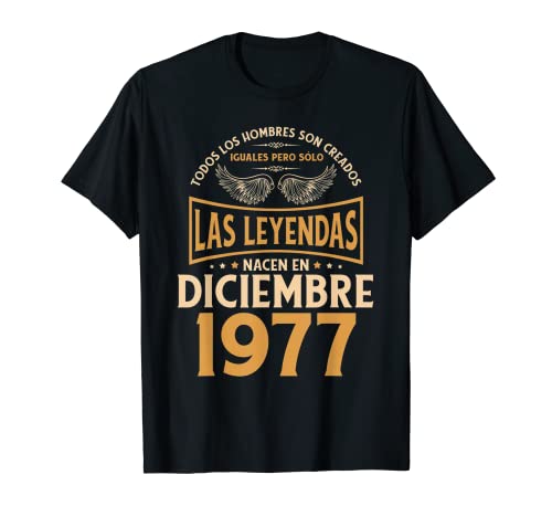 Cumpleaños Hombre Regalos Las Leyendas Diciembre 1977 Camiseta