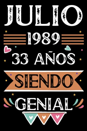 CUADERNO, Julio 1989, 33 Años Siendo Genial: 33 años. Libro de visitas, cuaderno, 110 páginas de...