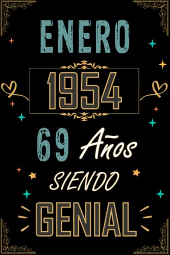 CUADERNO, ENERO 1954 69 AÑOS SIENDO GENIAL: Regalo de 69 cumpleaños para mujeres y hombres, ideas...