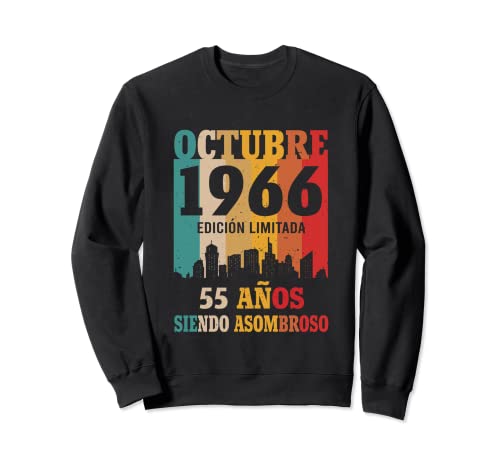 55 años Asombroso Cumpleaños Nacidos Octubre 1966 Sudadera