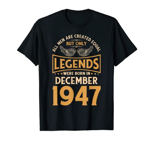 Las leyendas de cumpleaños nacieron en diciembre de 1947. Camiseta