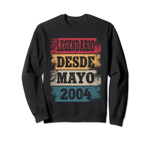 Legendario Desde Marzo 2004 - Cumpleaños 20 Años Sudadera