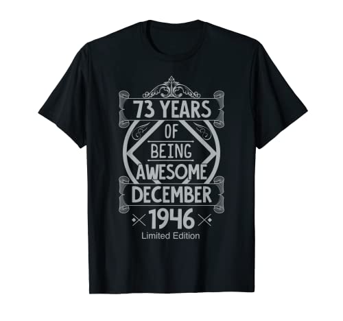 Idea de regalo de cumpleaños de 73 años diciembre 1946 cumpleaños Camiseta