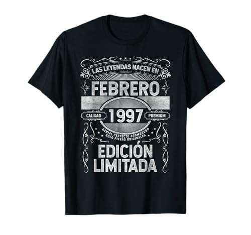 Las Leyendas nacen en Febrero de 1997 - 29 Años Cumpleaños Camiseta