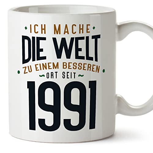 MUGFFINS Tazas 1991 Cumpleaños - En Alemán - Ich Mache Die Welt zu Einem Besseren - 11 oz / 330 ml...