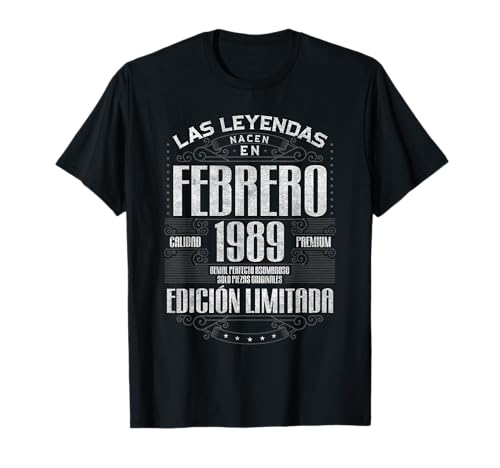 Las Leyendas Nacen En Febrero 1989 36 Años Cumpleaños Camiseta