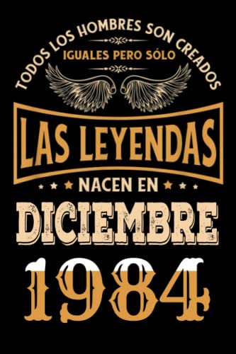 Regalo de 38 Cumpleaños Para Hombre : Las Leyendas Nacen en diciembre 1984: Regalos de Cumpleaños...