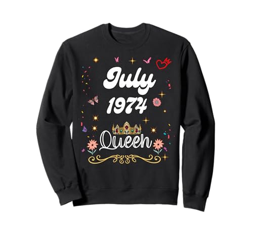 Julio 1974 Reina Desde Julio 1974 Cumpleaños Niña Mujer Sudadera