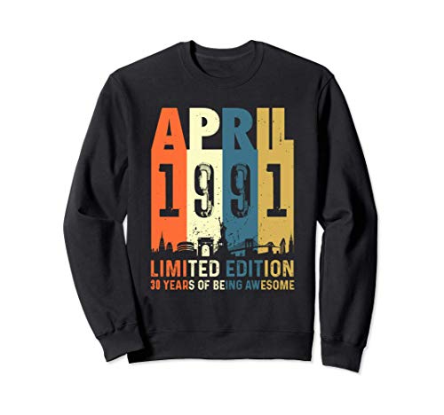 Edición limitada para 30 años, nacido en Abril 1991 Sudadera
