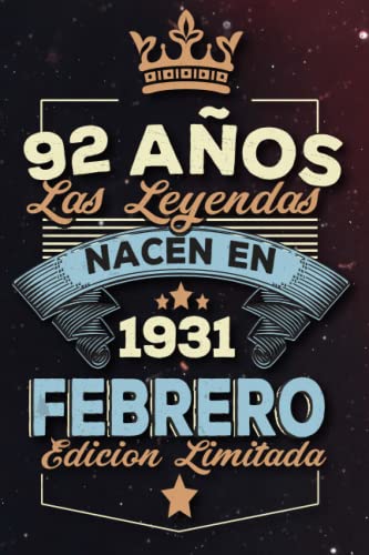 Las leyendas nacen en 92 años 1931 febrero: Ideas de regalos para hombres, ideas de cumpleaños 92...