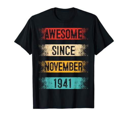 84 de noviembre Cumpleaños Hombres Mujeres Vintage Impresionante Desde 1941 Camiseta