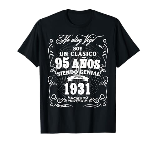 Vintage 95 Cumpleaños Hombres Divertido 1931 95 Cumpleaños Español Camiseta