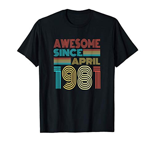 40 cumpleaños Genial desde abril de 1981 40 años Camiseta