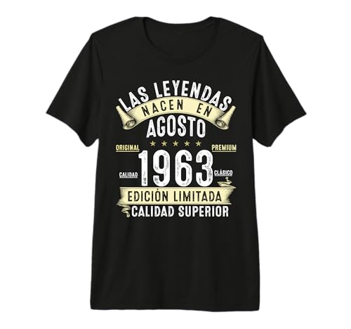 63 Años Cumpleaños Las Leyendas Nacen en Agosto de 1963 Camiseta Premium