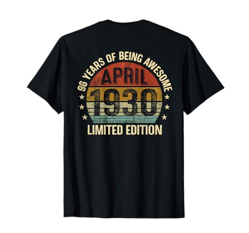(En la Parte Trasera) Cumpleaños de Abril EST 1930 Edición Limitada 96 Camiseta
