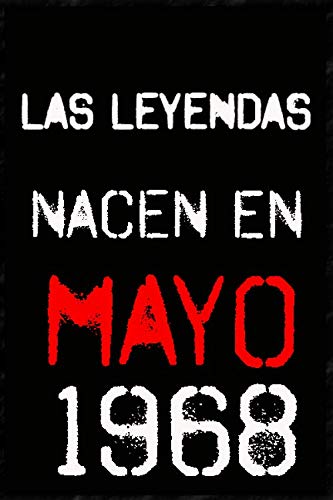 las leyendas nacen en mayo 1968 ; regalo de cumpleaños 52 años para mujer y para hombres .forrado...