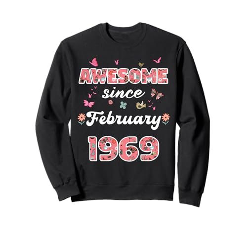 Impresionante Desde febrero 1969 Flores 1969 Febrero Cumpleaños Sudadera