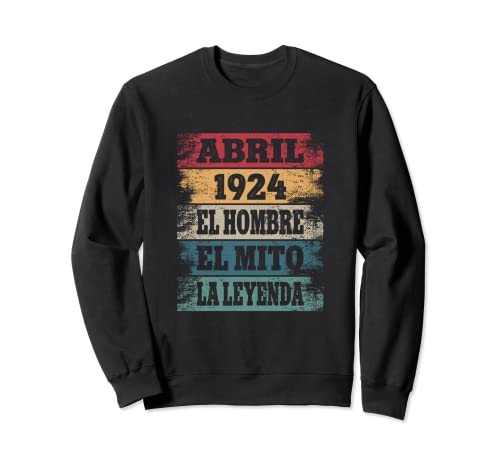 98 Cumpleaños Regalo Años Divertido Decoración Abril 1924 Sudadera