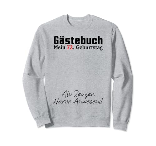 Gästebuch Mein 72. Geburtstag Libro de visitas Firma Sudadera