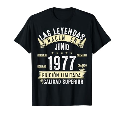 48 Años Cumpleaños Las Leyendas nacen en junio de 1977 Camiseta