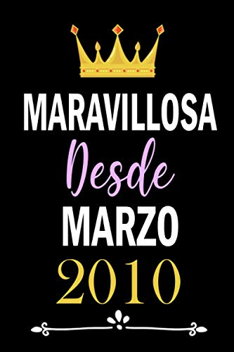 Maravilloso desde Marzo 2010: cuaderno cumpleaños, regalos de cumpleaños para niños, niñas, 11...
