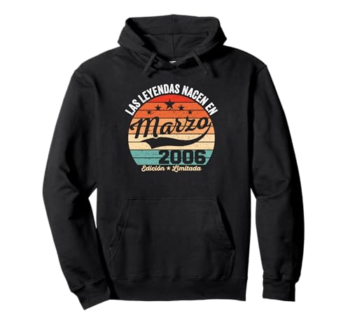 20 años Cumpleaños Las Leyendas Nacen en Marzo de 2006 Sudadera con Capucha