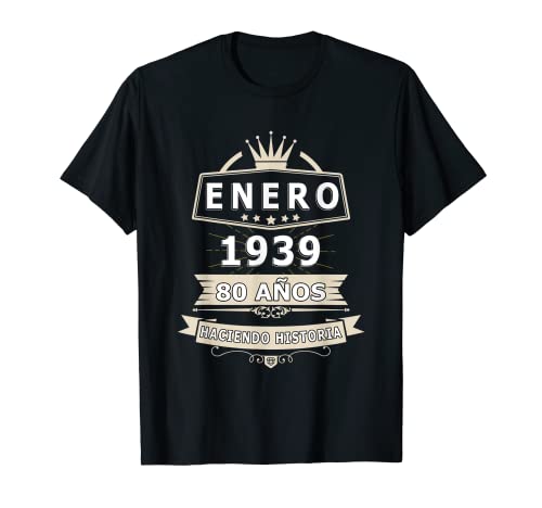 Camiseta Nacido en Enero 1939 Cumpleanos 80 Bday Camiseta