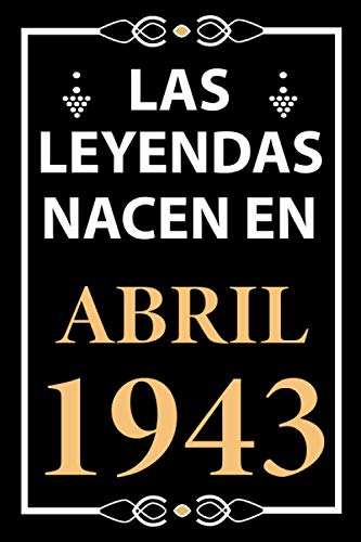 Las leyendas nacen en Abril 1943: Regalo de cumpleaños perfecto para hombre y mujer de 78 años I...