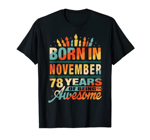 Noviembre 1943 78 años de edad regalo de cumpleaños gráfico de vela Camiseta