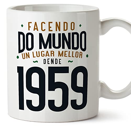 MUGFFINS Tazas 1959 Cumpleaños - En Gallego - Facendo do Mundo un Lugar Mellor - 11 oz / 330 ml -...